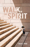 Walk in the Spirit - Paperback