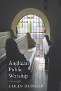 Anglican Public Worship - Paperback