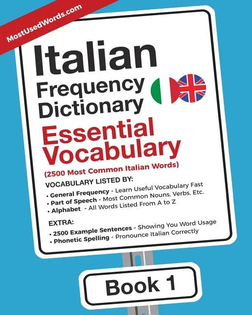 Italian Frequency Dictionary - Essential Vocabulary: 2500 Most Common Italian Words - Paperback
