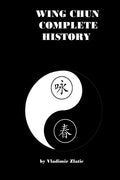 Wing Chun Complete History - Paperback