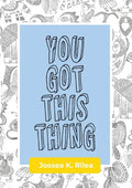 You Got This Thing - Paperback