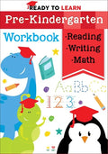 Ready to Learn: Pre-Kindergarten Workbook: Counting, Shapes, Letter Practice, Letter Tracing, and More! - Paperback
