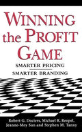 Winning the Profit Game: Smarter Pricing, Smarter Branding - Hardcover