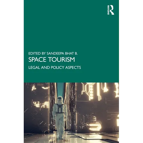 Space Tourism: Legal and Policy Aspects - Paperback