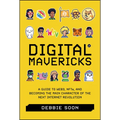 Digital Mavericks: A Guide to Web3, Nfts, and Becoming the Main Character of the Next Internet Revolution - Hardcover