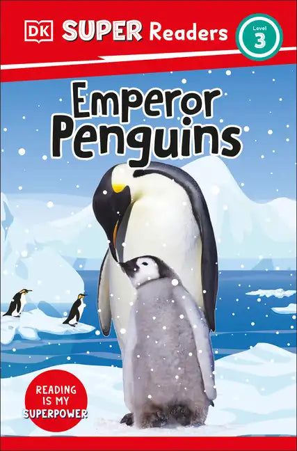 DK Super Readers Level 3 Emperor Penguins - Hardcover