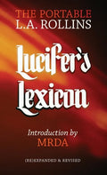 Lucifer's Lexicon: The Portable L.A. Rollins - Paperback