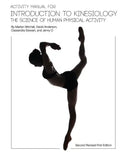 Activity Manual for Introduction to Kinesiology: The Science of Human Activity (Second Revised First Edition) - Paperback