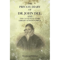 The Private Diary Of Dr. John Dee - Paperback