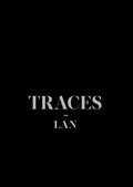 Traces: LAN (Local Architecture Network) - Hardcover