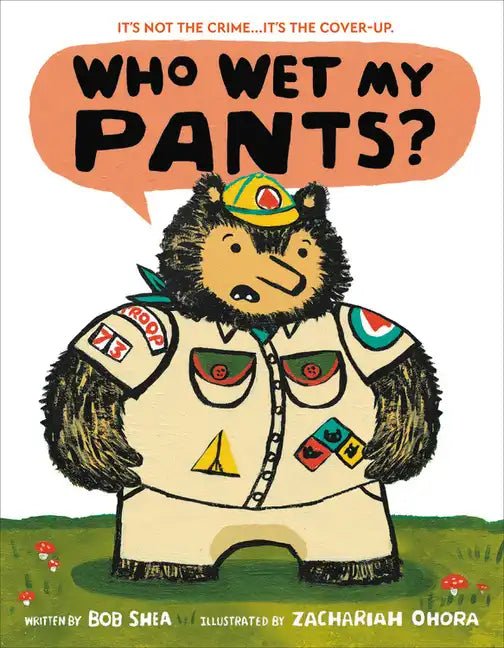 Who Wet My Pants? - Hardcover