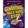 The Most Ginormous Joke Book Ever: Laughs for All Ages and Occasions - Paperback