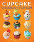 Cupcake Cookbook for Kids - Paperback