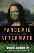 Pandemic Aftermath: How Coronavirus Changes Global Society - Paperback