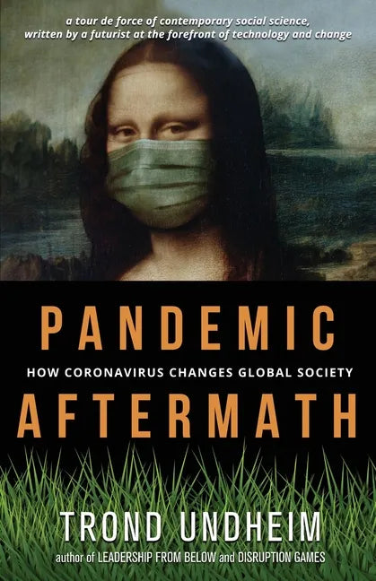 Pandemic Aftermath: How Coronavirus Changes Global Society - Paperback