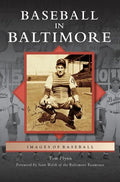 Baseball in Baltimore - Hardcover