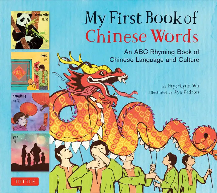 My First Book of Chinese Words: An ABC Rhyming Book of Chinese Language and Culture - Hardcover