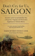 Don't Cry For Us, Saigon - Hardcover