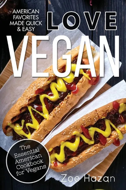 Vegan: The Essential American Cookbook for Vegans - Paperback