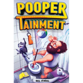 Poopertainment: A Fun Activity Book With Funny Facts, Bathroom Jokes, Sudoku, Puzzles And Other Fun Things To Do While You Poo On The Loo - Paperback