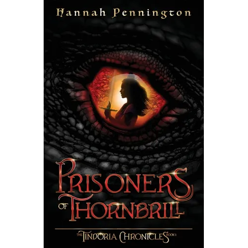 Prisoners of Thornbrill: a clean young adult portal epic fantasy adventure trilogy with siblings, magic, and dragons - Paperback