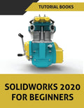 SOLIDWORKS 2020 For Beginners - Paperback