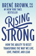 Rising Strong: How the Ability to Reset Transforms the Way We Live, Love, Parent, and Lead - Paperback
