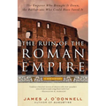 The Ruin of the Roman Empire - Paperback