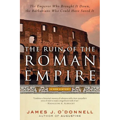 The Ruin of the Roman Empire - Paperback