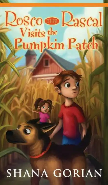 Rosco the Rascal Visits the Pumpkin Patch - Hardcover
