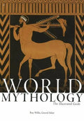 World Mythology: The Illustrated Guide - Paperback
