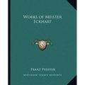 Works of Meister Eckhart - Paperback