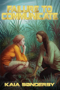 Failure to Communicate - Paperback