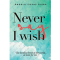 Never say I whish - Paperback