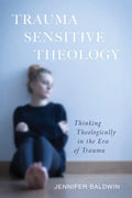Trauma-Sensitive Theology - Paperback
