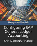 Configuring SAP General Ledger Accounting: SAP S/4HANA Finance - Paperback