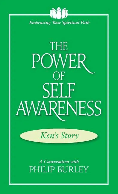 The Power of Self Awareness: A Conversation with Philip Burley - Paperback