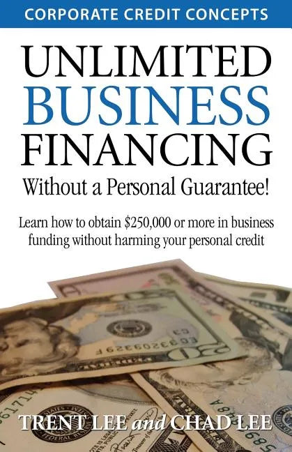 Unlimited Business Financing - Paperback