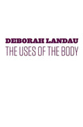 The Uses of the Body - Paperback