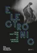 Electronic: From Kraftwerk to the Chemical Brothers - Hardcover