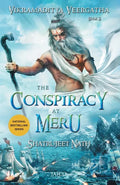 Vikramaditya Veergatha Book 2 - The Conspiracy at Meru - Paperback