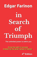 In search of triumph: The unlimited power is within you - Paperback