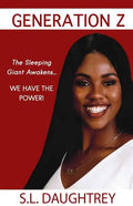 Generation Z: The Sleeping Giant Awakens... - Paperback