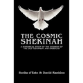 The Cosmic Shekinah: A historical study of the goddess of the Old Testament and Kabbalah - Paperback