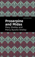 Proserpine and Midas - Paperback