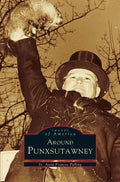 Around Punxsutawney - Hardcover