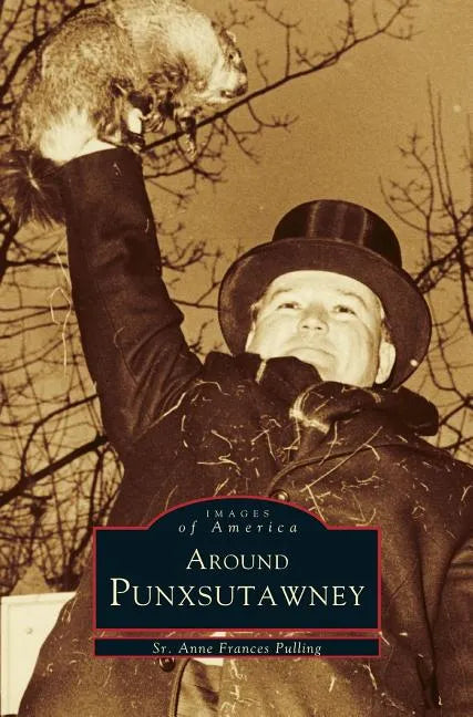 Around Punxsutawney - Hardcover