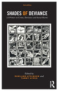 Shades of Deviance: A Primer on Crime, Deviance and Social Harm - Paperback