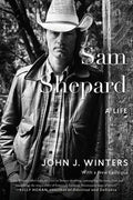 Sam Shepard: A Life - Paperback