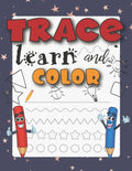 Trace Learn And Color: Tracing Shapes And Color Workbook For 5 Year Olds - Paperback
